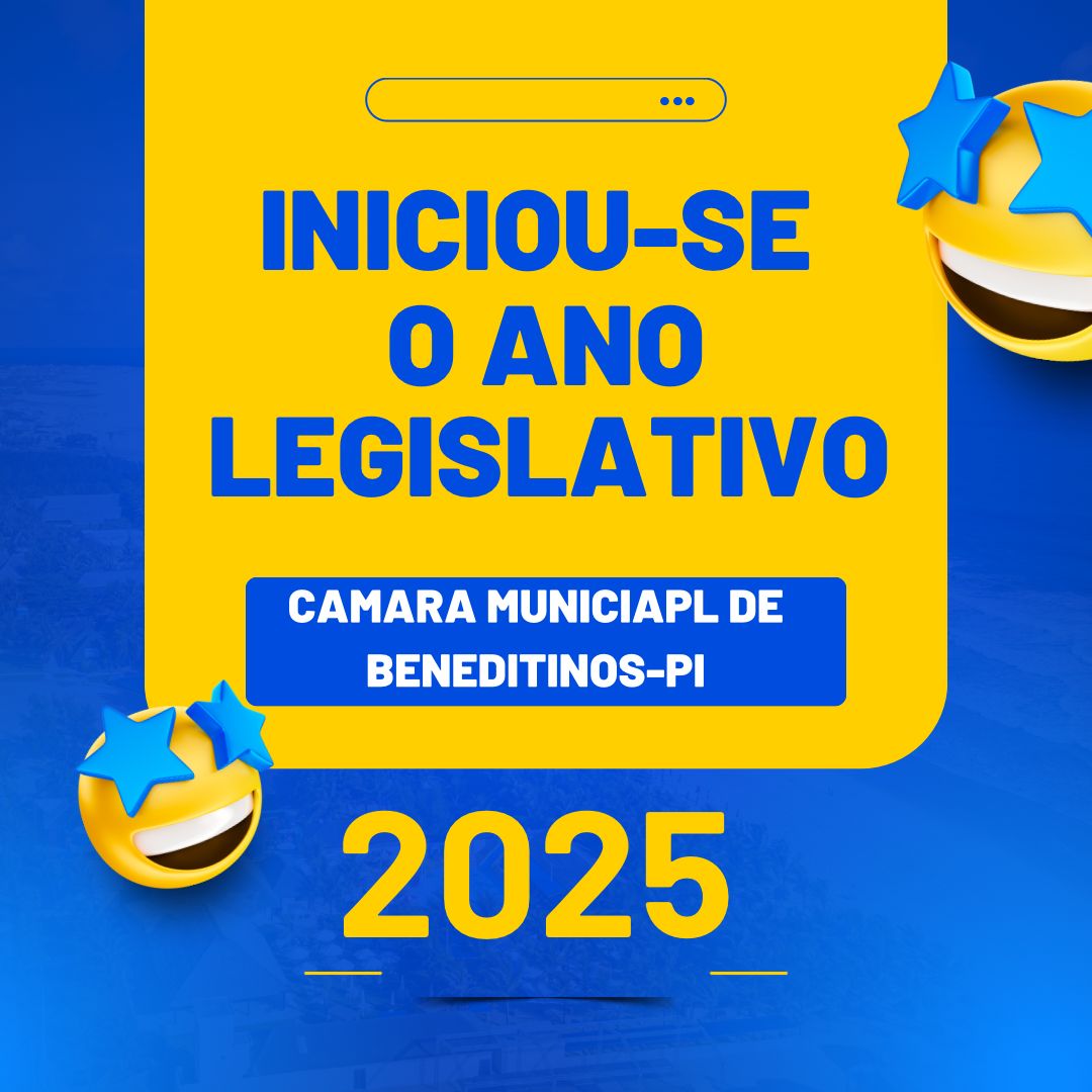 Iniciou-se o Ano Legislativo: Compromisso e Trabalho pelo Futuro da Nossa Cidade
